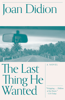 Paperback The Last Thing He Wanted Book