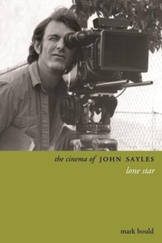 Hardcover The Cinema of John Sayles: Lone Star Book