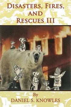 Paperback Disasters, Fires, and Rescues III Book