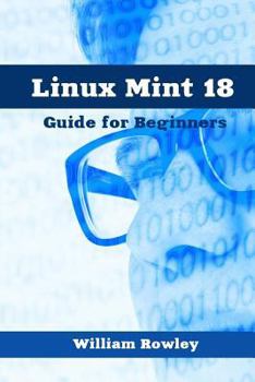 Paperback Linux Mint 18: Guide for Beginners Book
