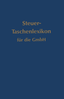 Paperback Steuer-Taschenlexikon Für Die Gmbh [German] Book