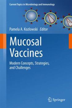 Paperback Mucosal Vaccines: Modern Concepts, Strategies, and Challenges Book