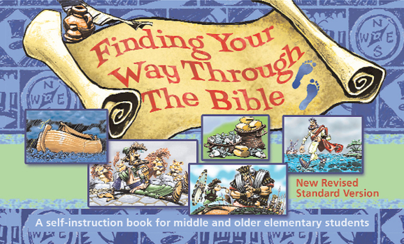 Finding Your Way Through the Bible