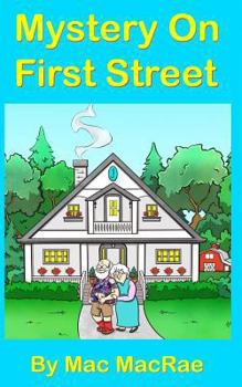 Paperback Mystery On First Street: Adventures for Youngsters of All Ages Book