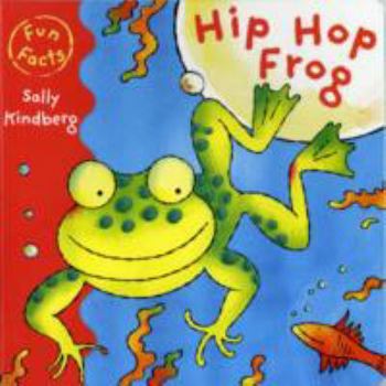 Board book Funny Facts: Hip Hop Frog (Fun Facts) Book