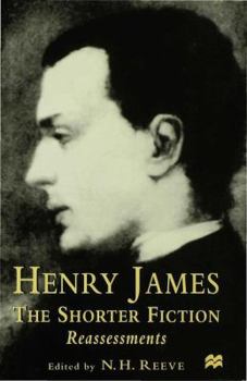 Henry James: The Shorter Fiction, Reassessments