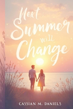 Paperback Next Summer Will Change Book