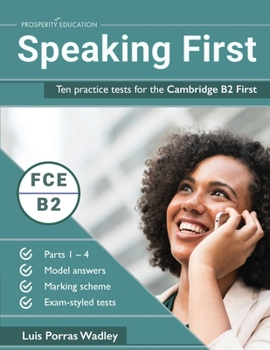 Paperback Speaking First: Ten practice tests for the Cambridge B2 First Book