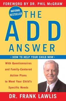 Paperback The Add Answer: How to Help Your Child Now Book
