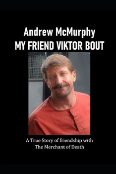 Paperback My Friend Viktor Bout Book