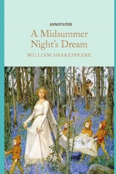 Paperback A Midsummer Night's Dream "Annotated" Book