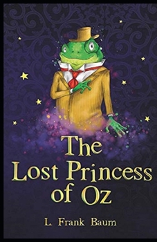 Paperback The Lost Princess of Oz Annotated Book
