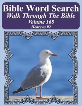 Paperback Bible Word Search Walk Through The Bible Volume 168: Hebrews #2 Extra Large Print Book