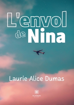 Paperback L'envol de Nina [French] Book