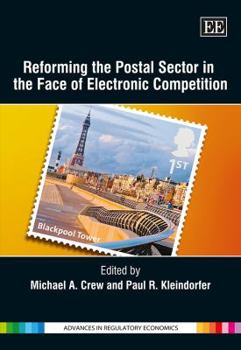 Hardcover Reforming the Postal Sector in the Face of Electronic Competition Book