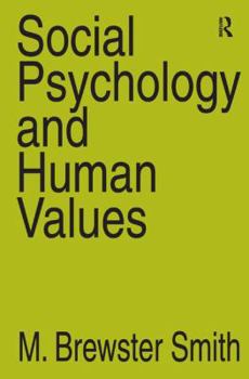 Hardcover Social Psychology and Human Values Book