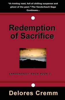 Paperback Redemption of Sacrifice: The Vanderhault Saga Book 2 Book