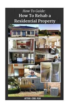Paperback How to Guide: How to Rehab a Residential Property (How to Guides) Book