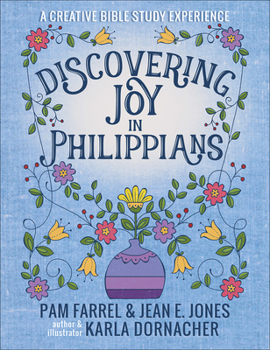 Paperback Discovering Joy in Philippians: A Creative Devotional Study Experience Book