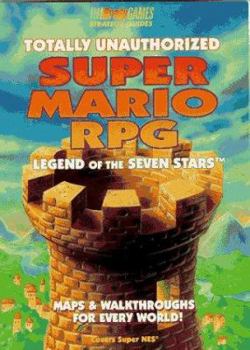 Paperback Totally Unauthorized Super Mario RPG: Legend of the Seven Stars Book