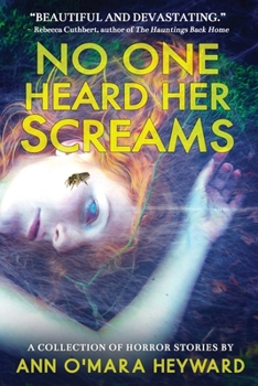 Paperback No One Heard Her Screams Book