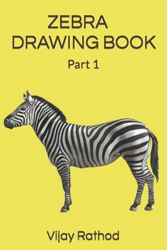 Paperback Zebra Drawing Book: Part 1 Book