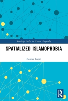 Paperback Spatialized Islamophobia Book
