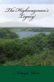 The Highwayman's Legacy - Book #1 of the Ghostly Travels