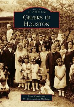 Greeks in Houston - Book  of the Images of America: Texas