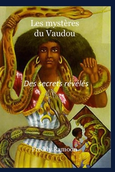 Paperback Les Mystères du Vaudou: Des secrets révélés [French] Book