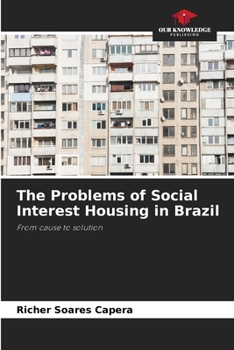 Paperback The Problems of Social Interest Housing in Brazil Book