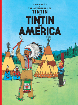 Adventure of Tintin in America - Book #3 of the Tintin