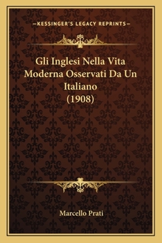 Paperback Gli Inglesi Nella Vita Moderna Osservati Da Un Italiano (1908) [Italian] Book