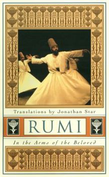 Paperback Rumi: In the Arms of the Beloved Book