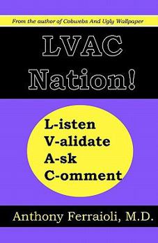 Paperback LVAC Nation!: Listen, Validate, Ask, Comment Book