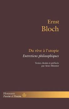 Du rêve à l'utopie: Entretiens philosophiques (HR.PANIM EL PAN) (French Edition)