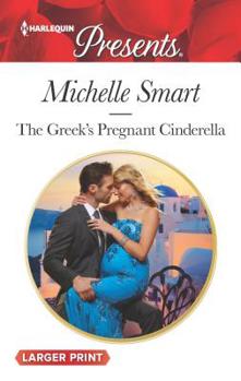 Mass Market Paperback The Greek's Pregnant Cinderella [Large Print] Book