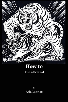 Paperback How to Run a Brothel Book