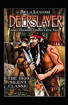 Paperback The Deerslayer Illustrated Book