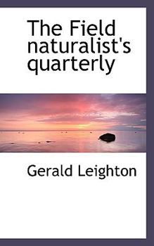 The Field Naturalist's Quarterly