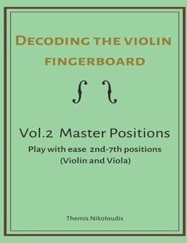 Paperback Decoding the violin fingerboard- Vol. 2 Master positions Book