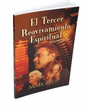 Paperback El Tercer Reavivamiento Espiritual: Una Novela Book