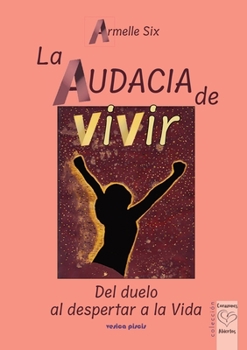 Paperback La audacia de vivir [Spanish] [Large Print] Book