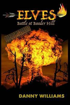 Paperback Elves: Battle at Baader Hill Book