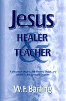 Paperback Jesus: Healer and Teacher Book