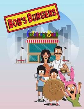 Paperback Bob's Burgers Coloring Book: Exciting Coloring Book with 29 Unique Images Book