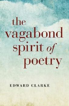 Paperback The Vagabond Spirit of Poetry Book