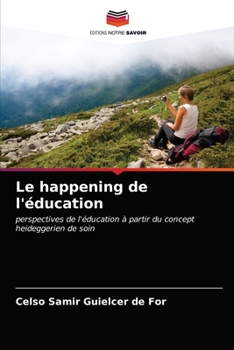 Paperback Le happening de l'éducation [French] Book