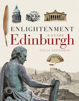 Paperback Enlightenment Edinburgh: A Guide Book