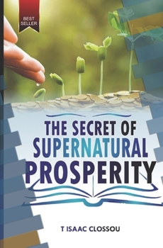 Paperback Le Secret de la Prospérité Surnaturelle [French] Book
